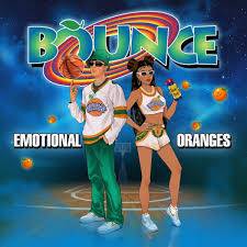 Emotional Oranges – Bounce