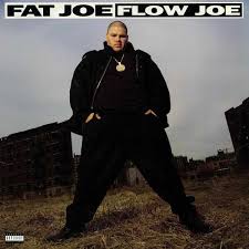 Fat Joe – Flow Joe