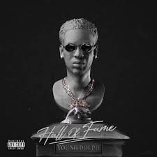 Young Dolph – Hall Of Fame