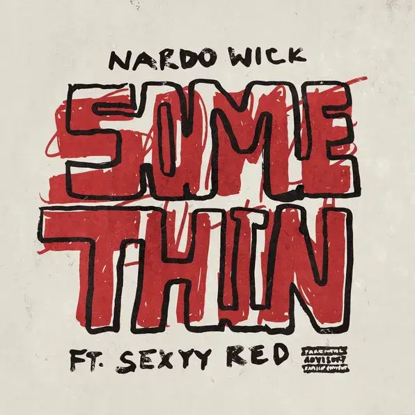 Nardo Wick – Somethin’