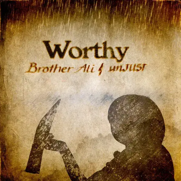 Brother Ali – Worthy